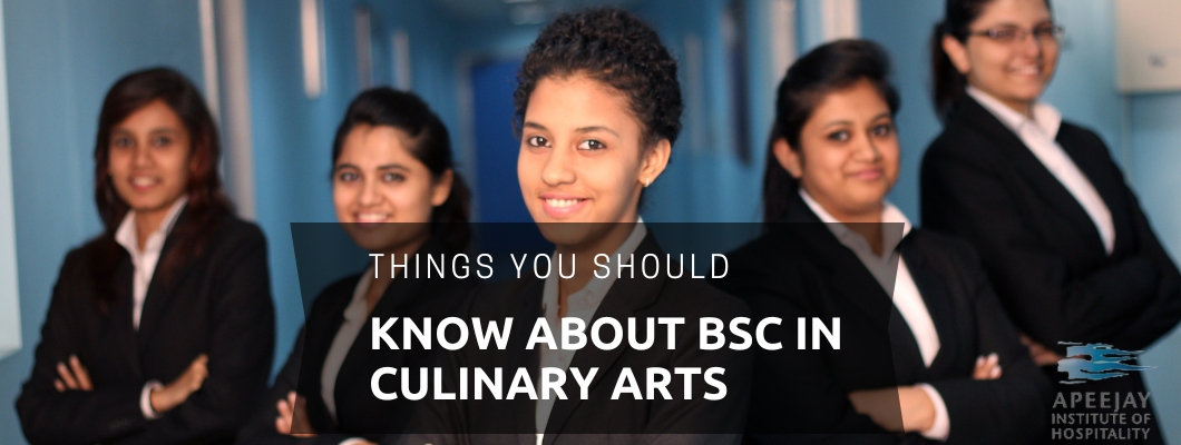 Things You Should Know About BSc in Culinary Arts